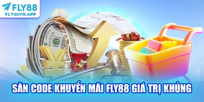 Săn code khuyến mãi Fly88 giá trị khủng