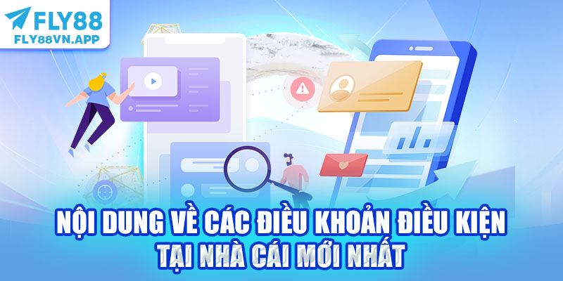 Nội dung về các điều khoản điều kiện tại nhà cái mới nhất