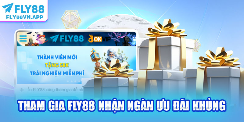 Tham gia Fly88 nhận ngàn ưu đãi khủng