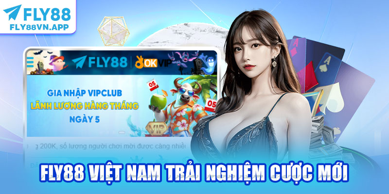 Fly88 Việt Nam trải nghiệm cược mới