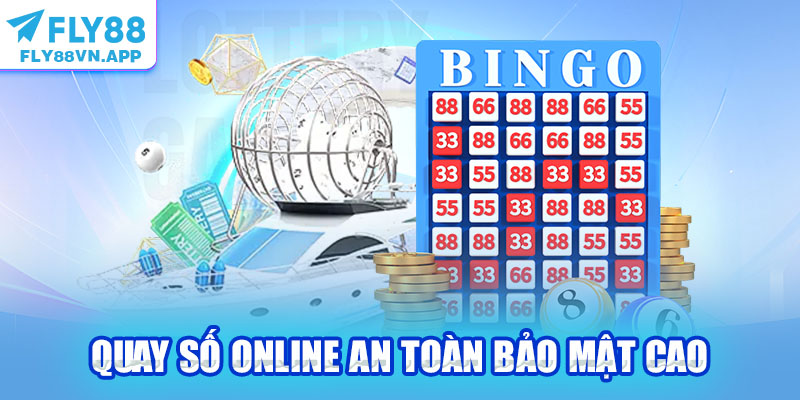 Quay số online an toàn bảo mật cao
